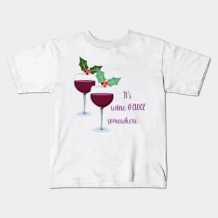 It's Wine O'Clock Kids T-Shirt